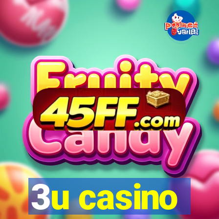 3u casino